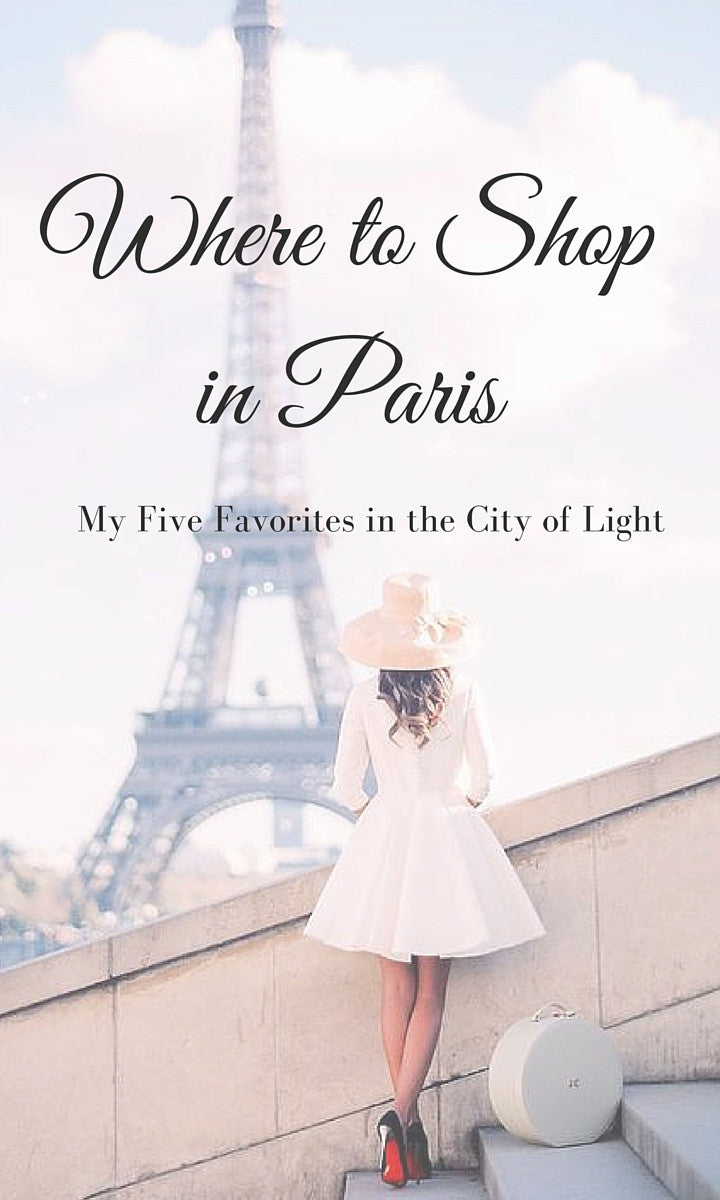 Shopping in Paris - My Fave Five